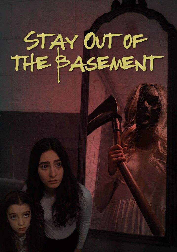 Stay Out of the Basement poster