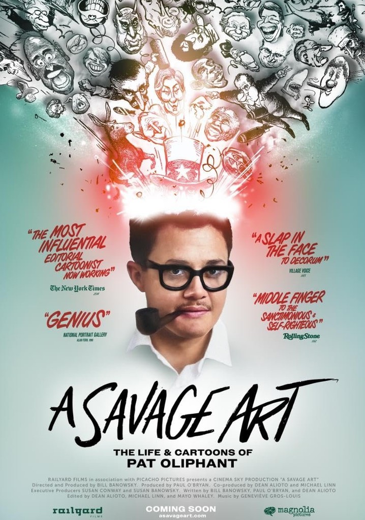 A Savage Art: The Life & Cartoons of Pat Oliphant poster
