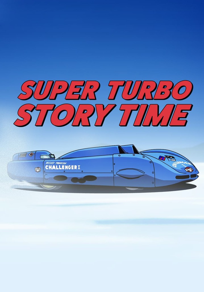 Super Turbo Story Time poster