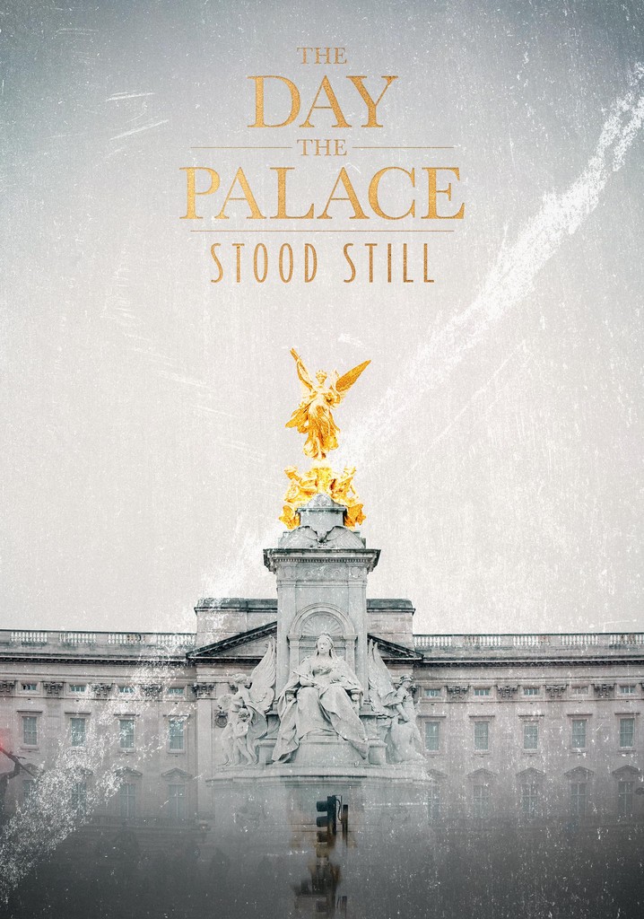 The Day the Palace Stood Still poster