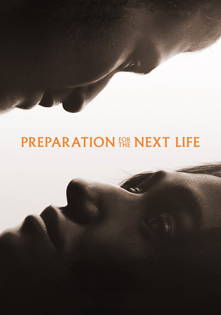 Preparation for the Next Life poster