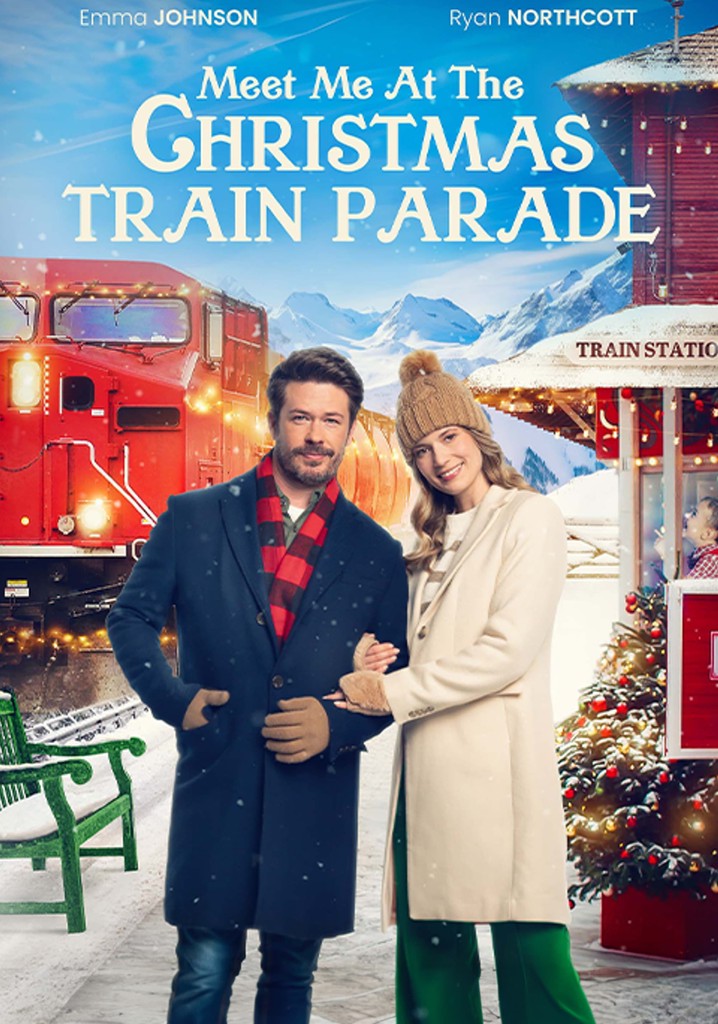 Meet Me at the Christmas Train Parade poster