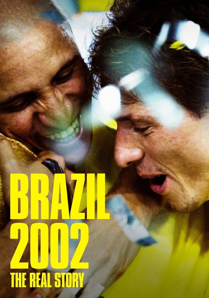 Brazil 2002: The Real Story poster
