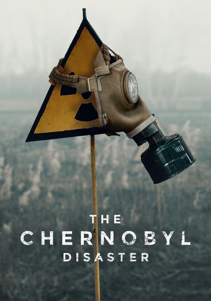 The Chornobyl Disaster poster