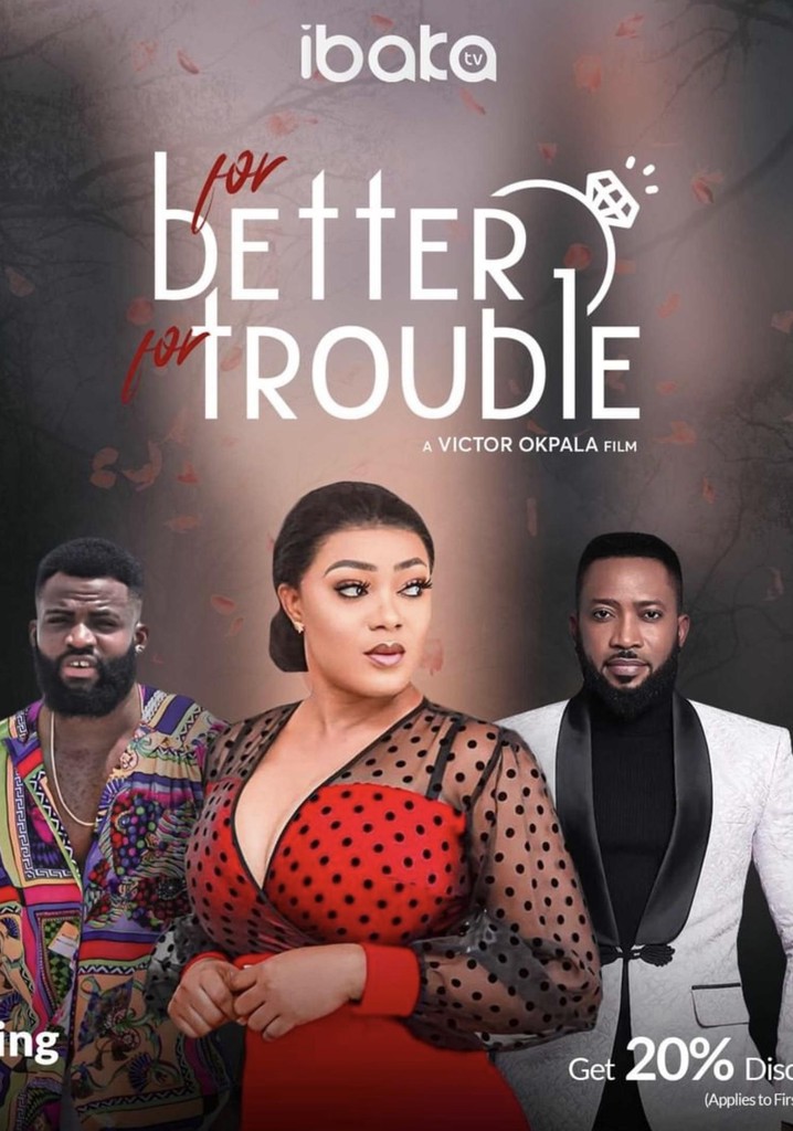 For Better for Trouble poster
