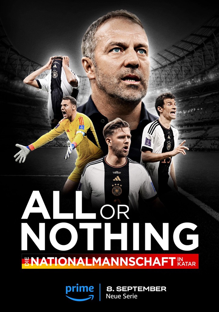 All or Nothing: Die Nationalmannschaft in Katar poster