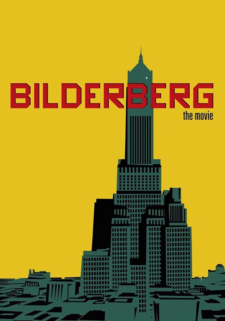Bilderberg: The Movie poster