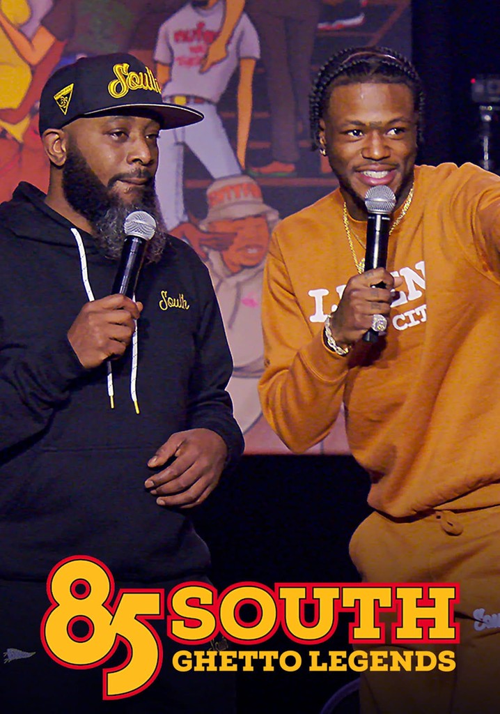 85 South: Ghetto Legends poster