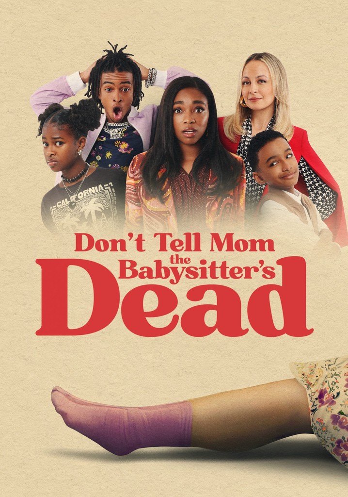 Don't Tell Mom the Babysitter's Dead poster