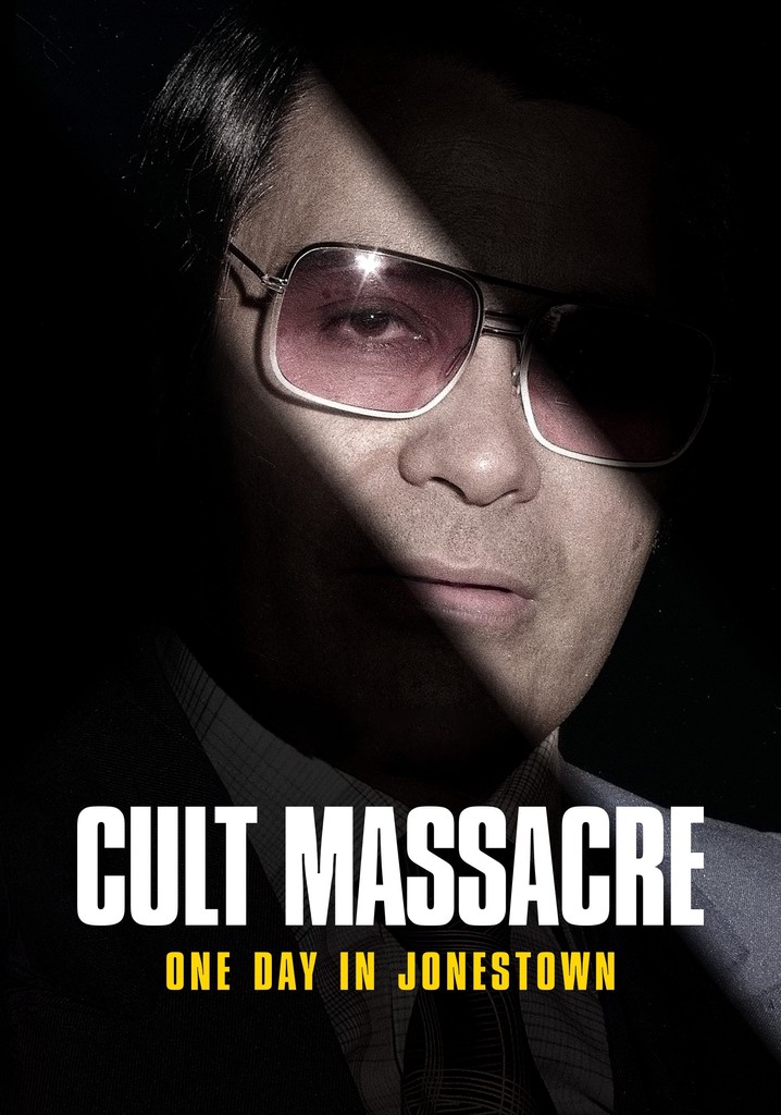 Cult Massacre: One Day in Jonestown poster