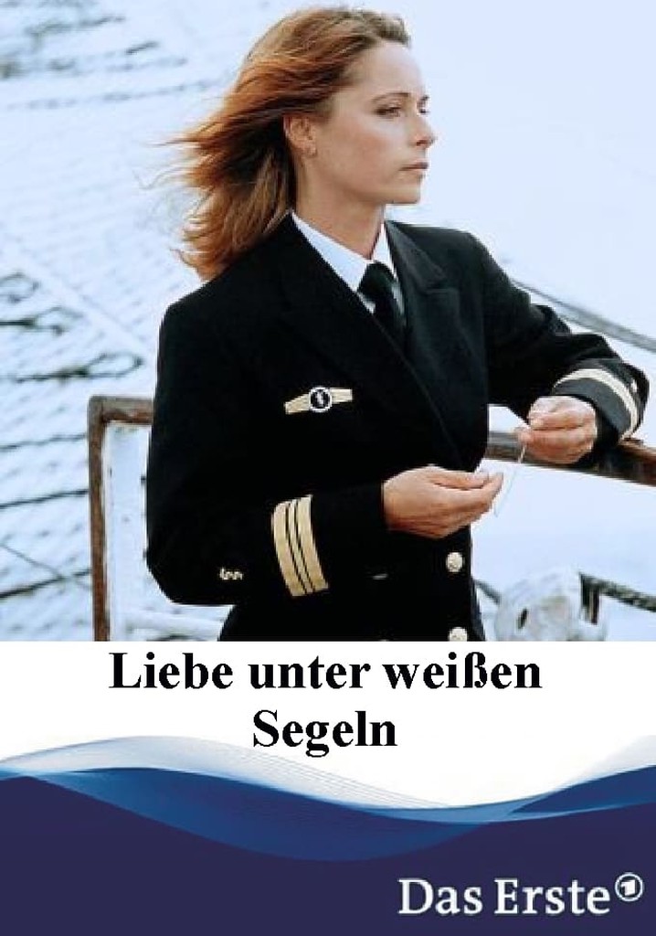 Liebe unter weißen Segeln poster