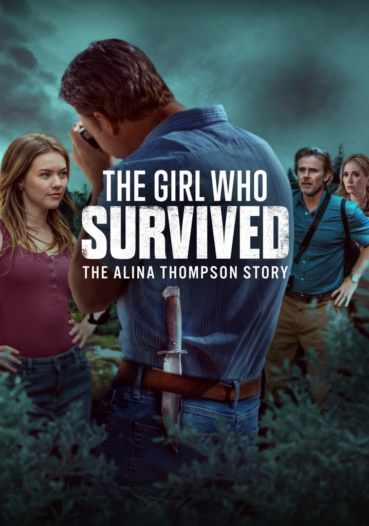 The Girl Who Survived: The Alina Thompson Story poster