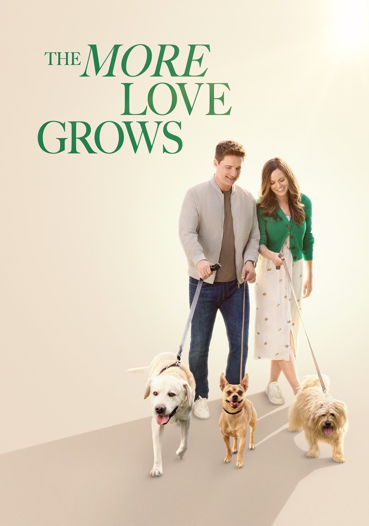 The More Love Grows poster