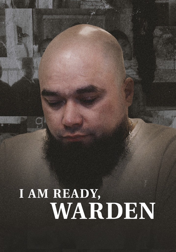 I Am Ready, Warden poster