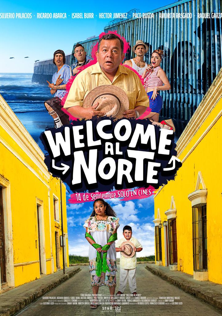 Welcome al Norte poster