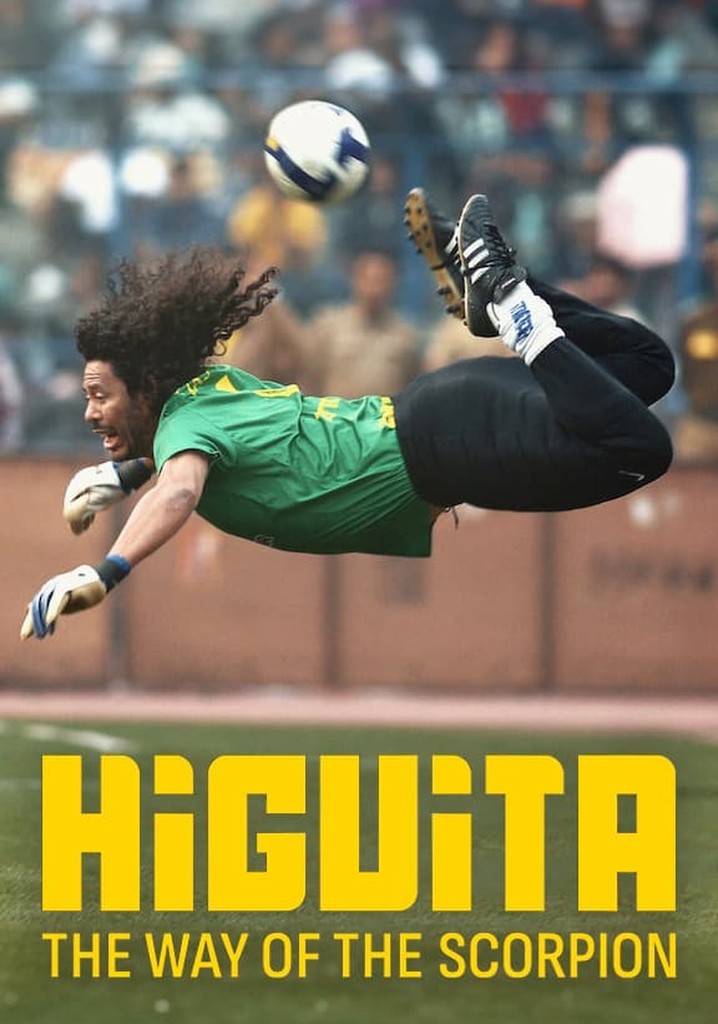 Higuita: The Way of the Scorpion poster