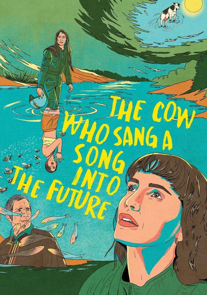 The Cow Who Sang a Song into the Future poster