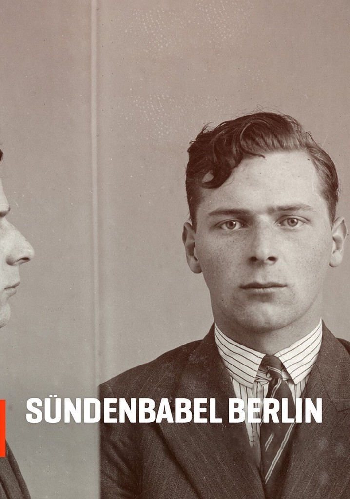 Sündenbabel Berlin - Metropole des Verbrechens 1918-1933 poster