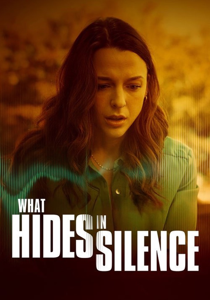 What Hides in Silence poster