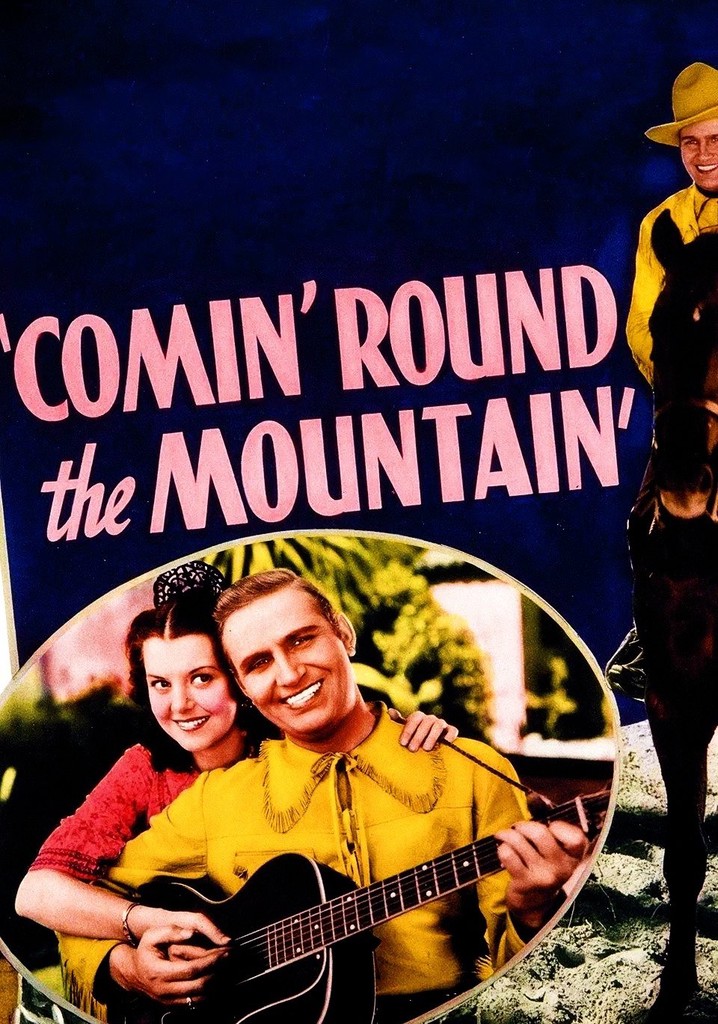 Comin' 'Round the Mountain poster