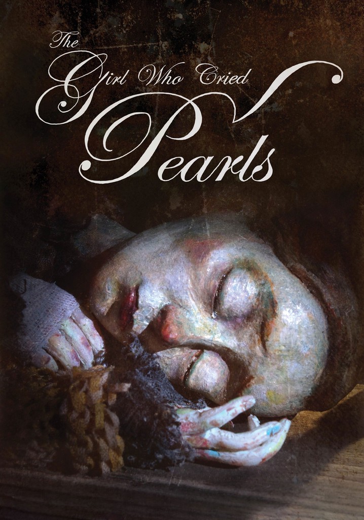 The Girl Who Cried Pearls poster