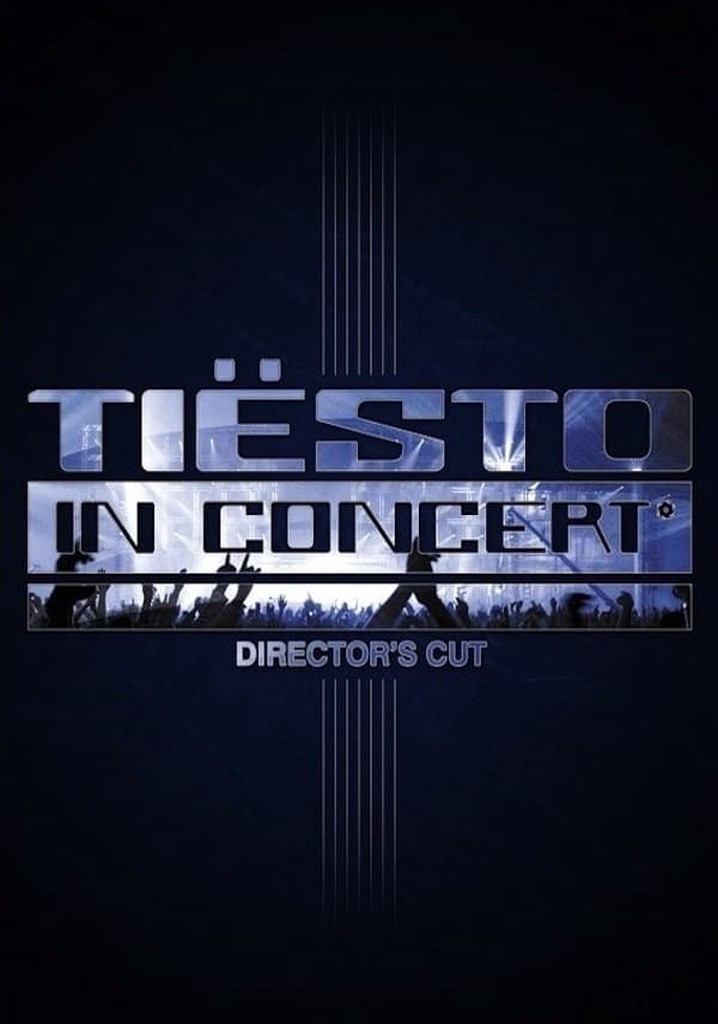 Tiësto in Concert (Director's Cut) poster
