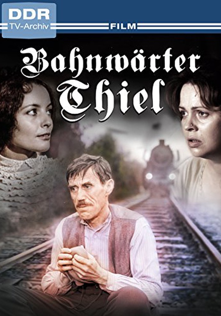 Bahnwärter Thiel poster
