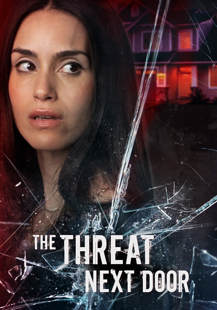 The Threat Next Door poster