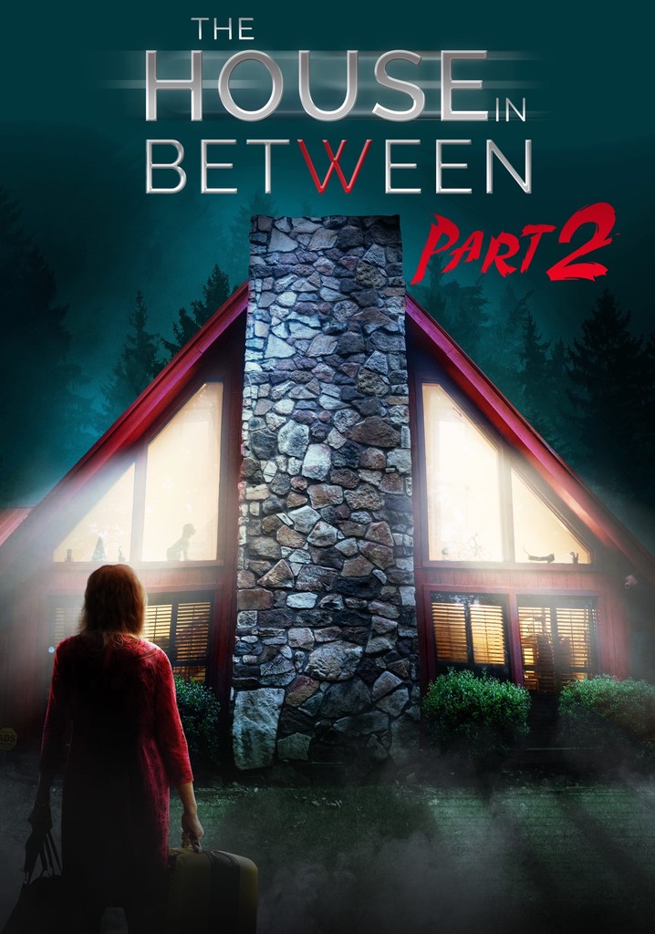 The House In Between: Part 2 poster