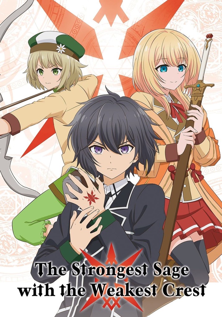 The Strongest Sage With the Weakest Crest poster