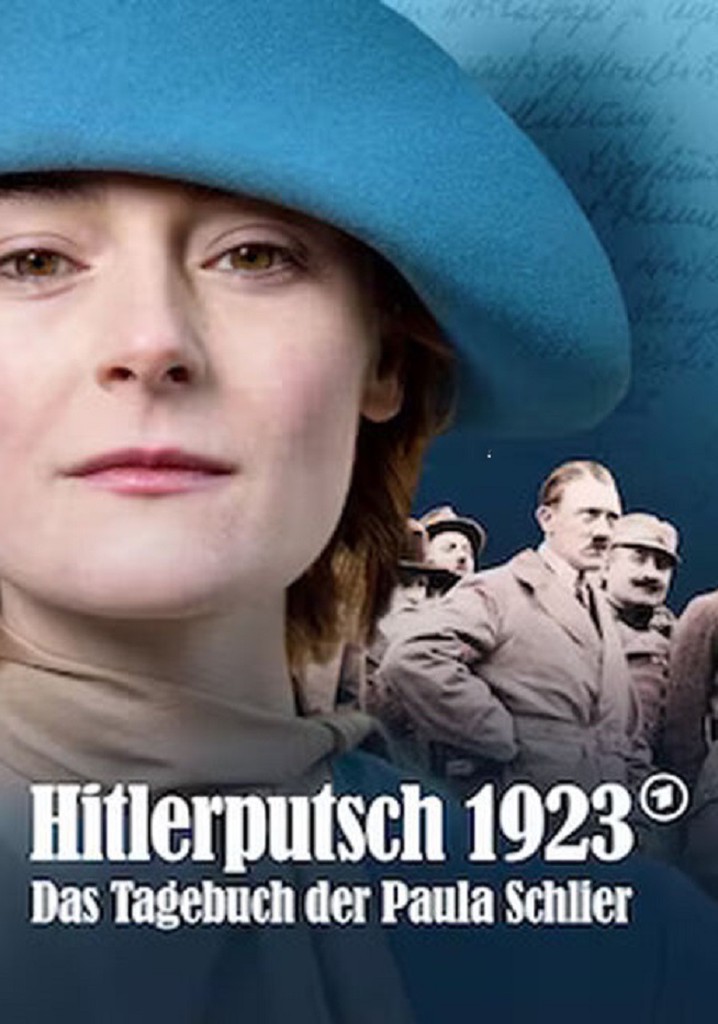 Hitlerputsch 1923: Das Tagebuch der Paula Schlier poster