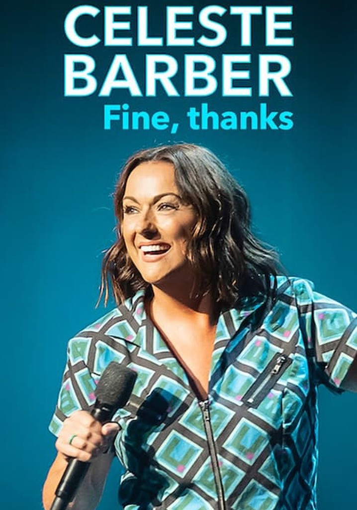 Celeste Barber: Fine, thanks poster