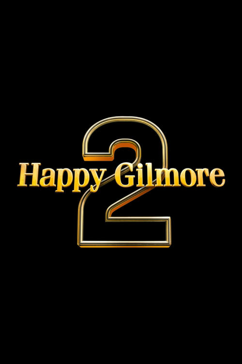 Happy Gilmore 2 poster