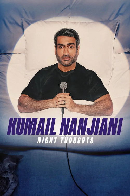 Kumail Nanjiani: Night Thoughts poster