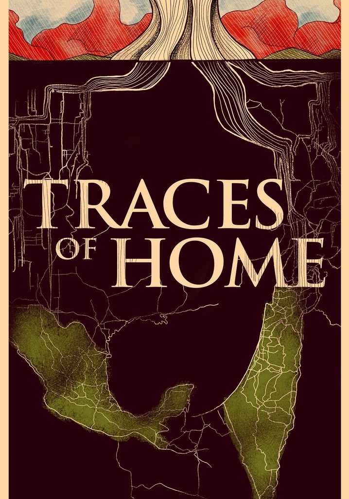 Traces of Home poster