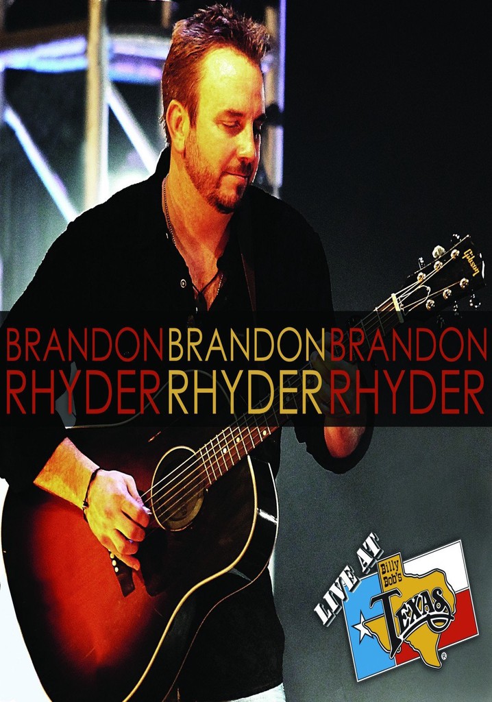 Brandon Rhyder: Live at Billy Bob's Texas poster
