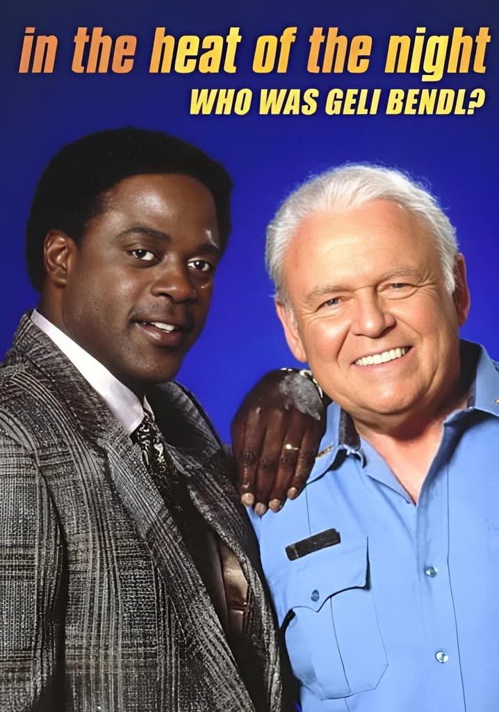 In the Heat of the Night: Who Was Geli Bendl? poster