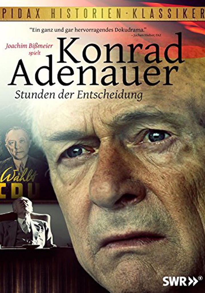 Konrad Adenauer - Hours of Decision poster