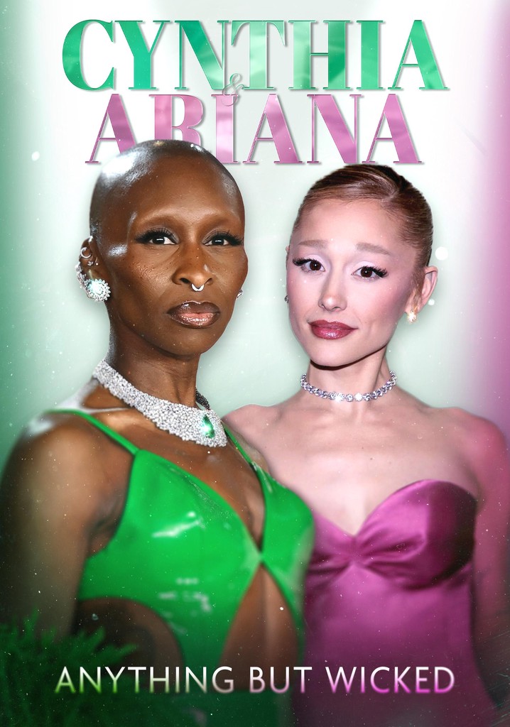 Cynthia & Ariana: Anything but Wicked poster