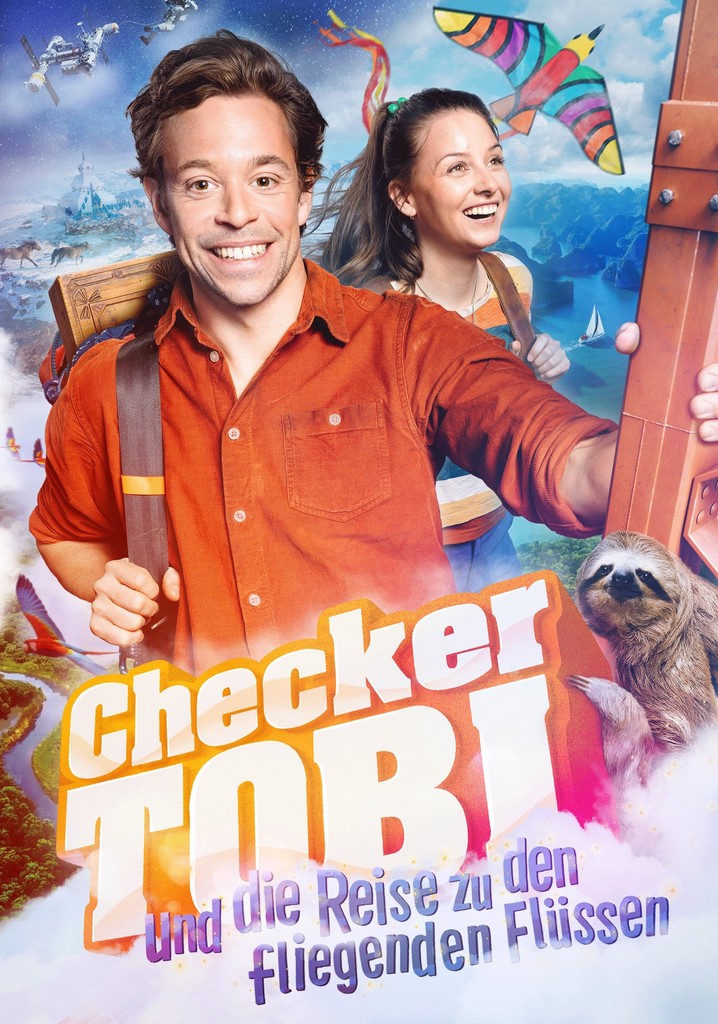 Checker Tobi und die Reise zu den fliegenden Flüssen poster