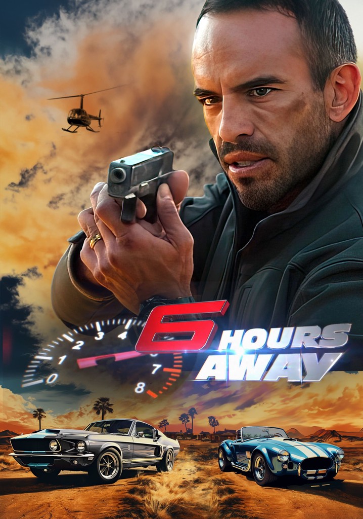 6 Hours Away poster