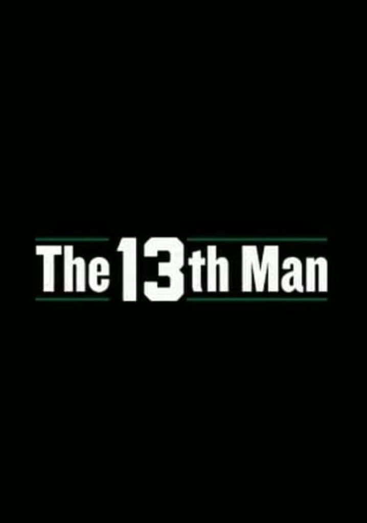 The 13th Man poster