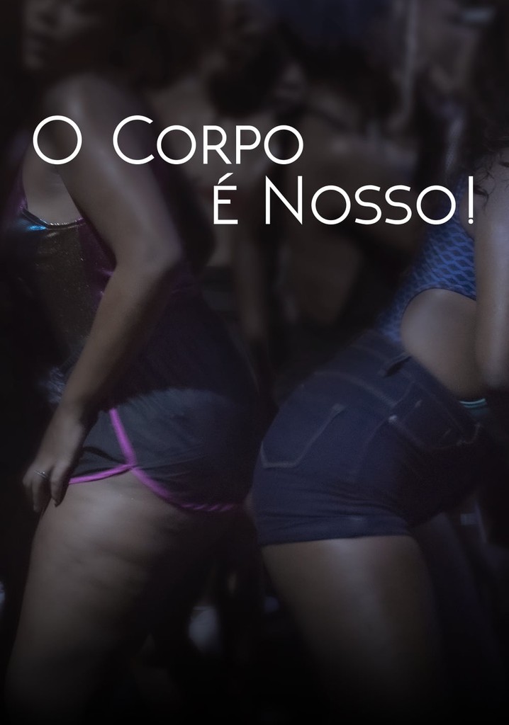 O Corpo é Nosso! poster