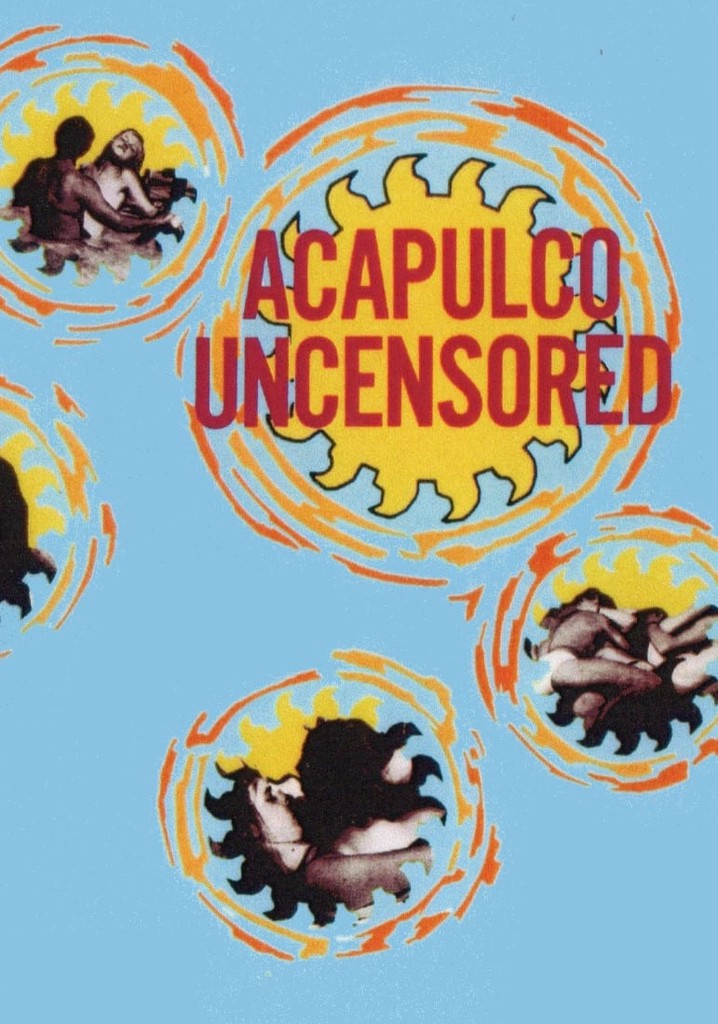 Acapulco Uncensored poster