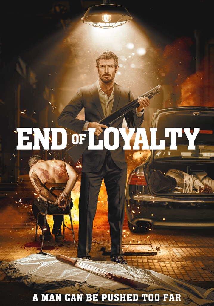 End of Loyalty poster