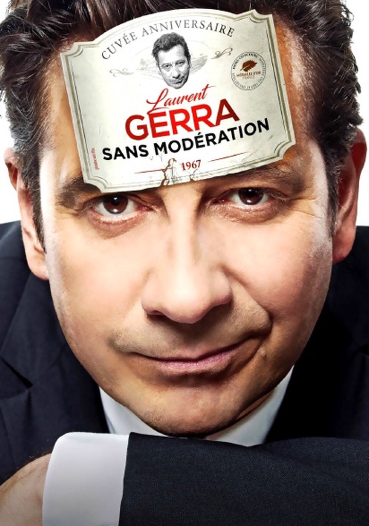 Laurent Gerra - Sans modération poster