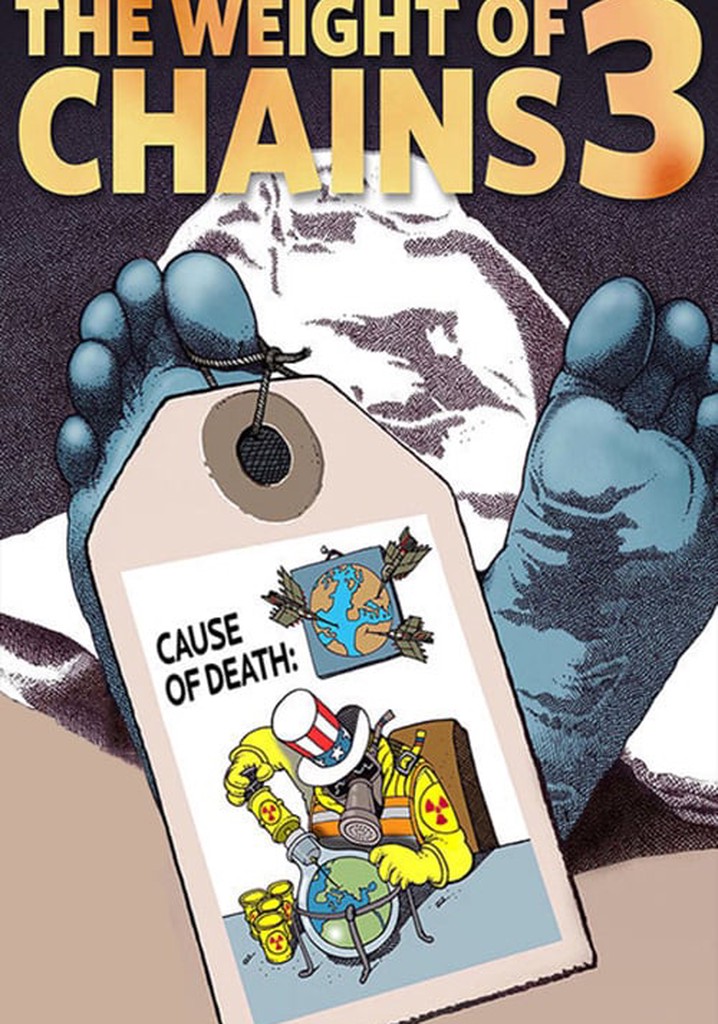 The Weight of Chains 3 poster