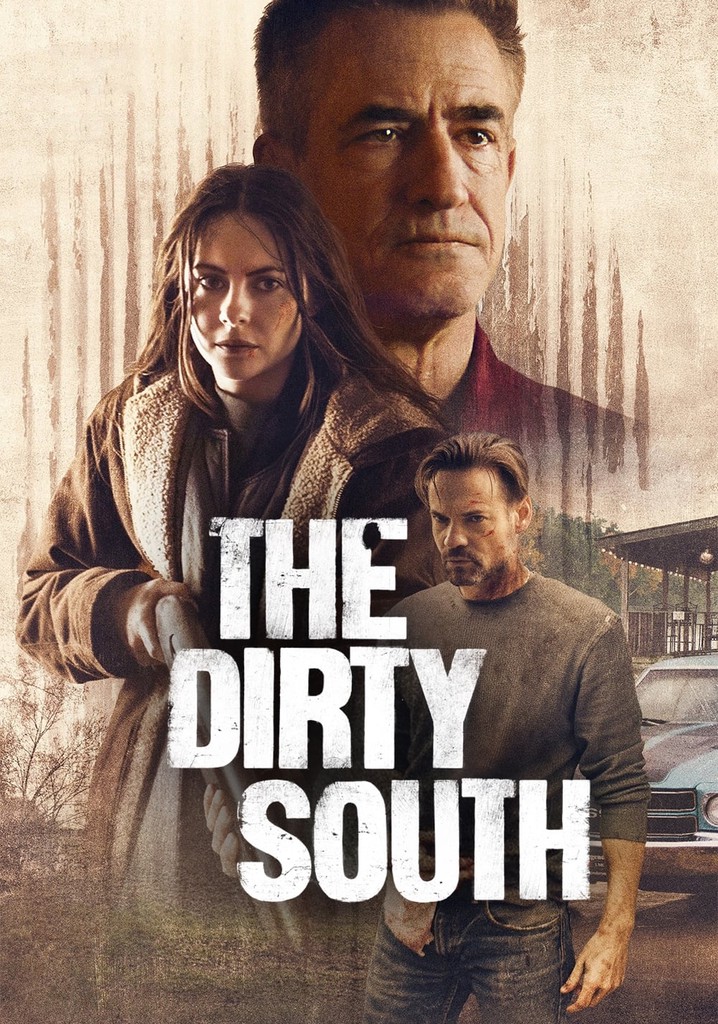 The Dirty South poster