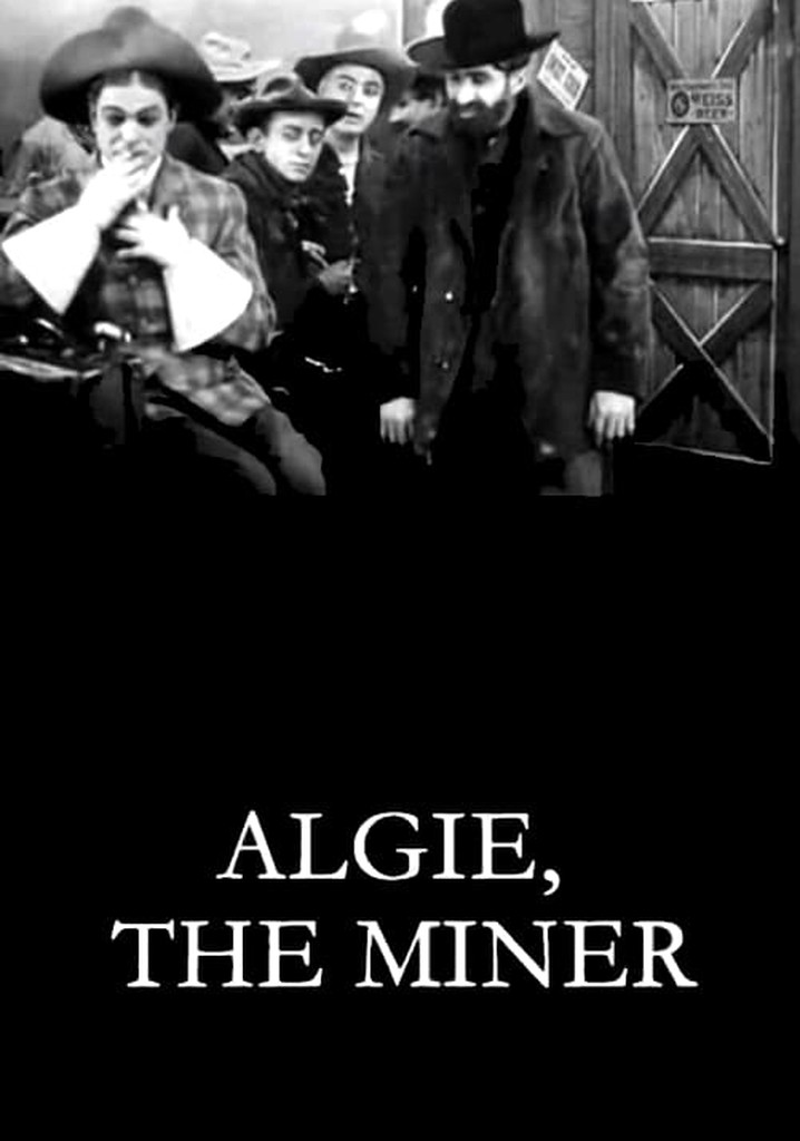Algie, the Miner poster