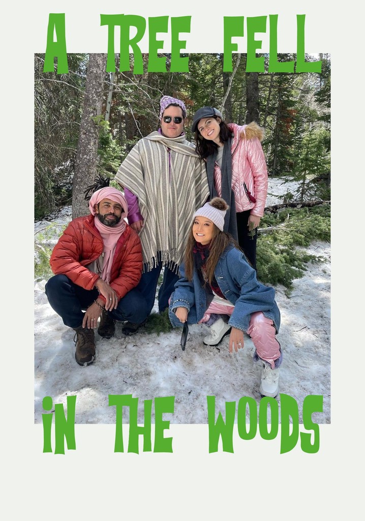A Tree Fell in the Woods poster